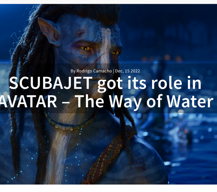 SCUBAJET got its role in AVATAR – The Way of Water